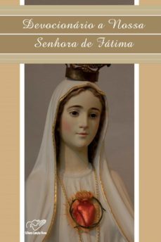 devocionario a nossa senhora de fatima (ebook)-comunidade cançao nova-9788576776239