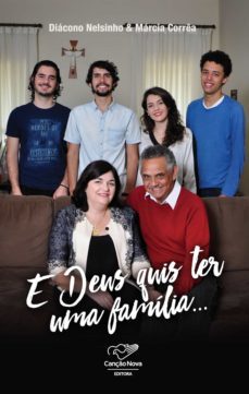 e deus quis ter uma familia (ebook)-diacono nelsinho correa-marcia correa-9788576779339