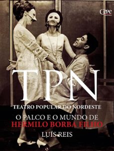 tpn teatro popular do nordeste (ebook)-luís reis-9788578586539
