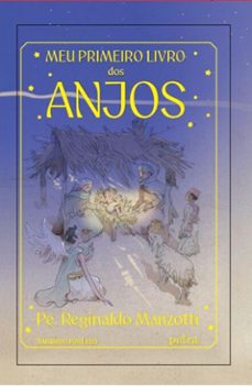 meu primeiro livro dos anjos (ebook)-padre reginaldo manzotti-9788582782439