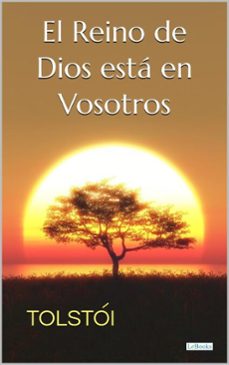 el reino de dios esta en vosotros (ebook)-leon tolstoi-9788583865339