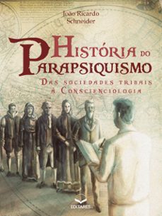 historia do parapsiquismo (ebook)-joão ricardo schneider-9788584771639