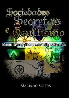 sociedades secretas e ocultismo (ebook)-mariano soltys-9788592406639