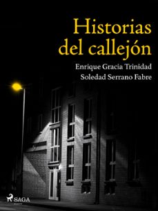 historias del callejón (ebook)-soledad serrano fabre-enrique gracia trinidad-9788728392539