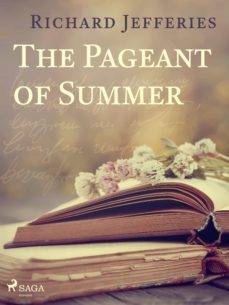 the pageant of summer (ebook)-richard jefferies-9788728414439