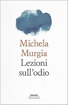 lezioni sull'odio-michela murgia-9788806272739