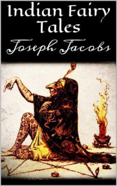 indian fairy tales (ebook)-joseph jacobs-9788822852939