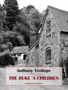 the duke's children (ebook)-anthony trollope-9788835802839