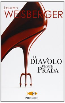 il diavolo veste prada-lauren weisberger-9788868366339