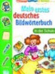 mein erstes deutches bildworterbuch in der schule (einkleben spie len & lernen)-9788881488339