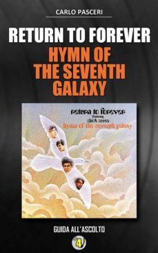 return to forever / chick corea - hymn of the seventh galaxy (dischi da leggere vol.4) (ebook)-9788892512139