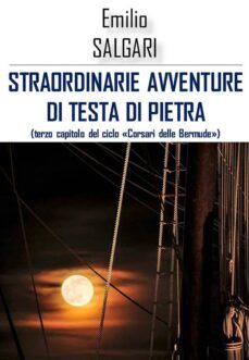 straordinarie avventure di testa di pietra (ebook)-emilio salgari-9788899941239