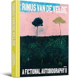 a fictional autobiography ii-rinus van de velde-9789493416239