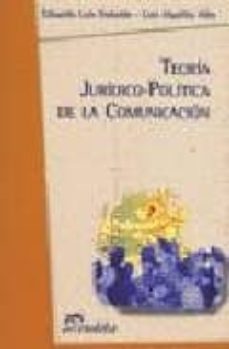 teoria juridico-politico de la comunicacion-9789502310039