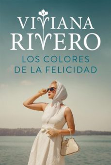 los colores de la felicidad (ebook)-viviana rivero-9789506447939