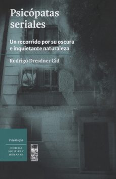 psicopatas seriales-rodrigo dresdner cid-9789560008039