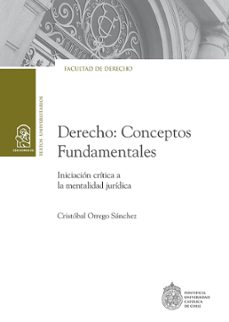 derecho: conceptos fundamentales (ebook)-cristóbal orrego-9789561431539