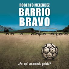 barrio bravo (audiolibro)-roberto melendez-9789562625739