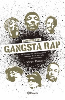 la historia del gangsta rap (ebook)-soren baker-9789563608939