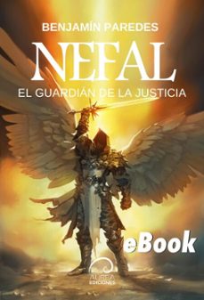 nefal - el guardian de la justicia (ebook)-benjamín paredes-9789566386339