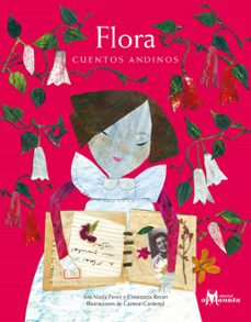 flora, cuentos andinos (ebook)-ana maría pavez-constanza recart-9789569330339