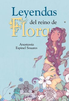 leyendas del reino de flora (ebook)-anastassia espinel-9789583065439