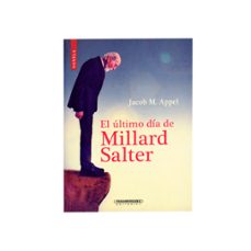 el ultimo dia de millard salter (ebook)-jacob m. appel-9789583066139