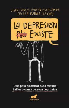 la depresion (no) existe (ebook)-juan carlos rincon escalante-cecilia (la che) ramos-9789585266339