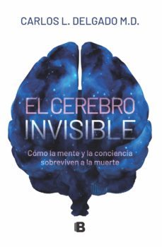 el cerebro invisible (ebook)-carlos l. delgado-9789585477339