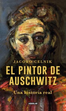 el pintor de auschwitz (ebook)-jacobo celnik-9789585549739