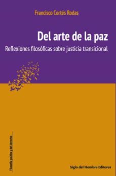 del arte de la paz (ebook)-cortes rodas francisco-9789586656139