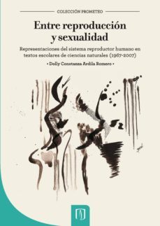 entre reproduccion y sexualidad (ebook)-dolly constanza ardila romero-9789586959339