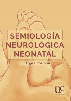 semiologia neurologica neonatal (ebook)-luz angela tovar ruiz-9789587324839