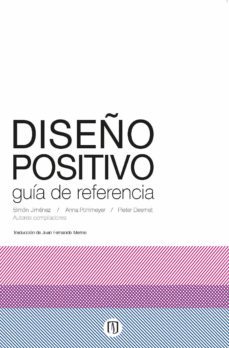 diseño positivo (ebook)-simon jimenez-anna pohlmeyer-pieter desmet-9789587743739