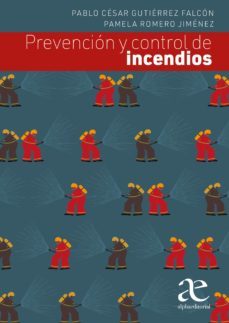 prevencion y control de incendios (ebook)-pablo cesar gutierrez falcon-pamela romero jimenez-9789587787139