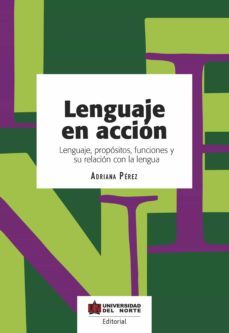 lenguaje en accion (ebook)-adriana perez-9789587891539