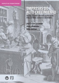 empresas de alto crecimiento (ebook)-arti grover goswami-denis medvedev-ellen olafsen-9789587980639