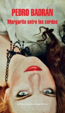 margarita entre los cerdos (ebook)-pedro badran-9789588979939