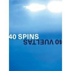40 vueltas 40 spins (ed. bilingue español-ingles)-claudia madrazo-9789689345039