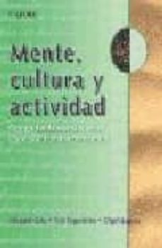 mente, cultura y actividad: escritos fundamentales sobre cognicio n humana comparada-9789706136039