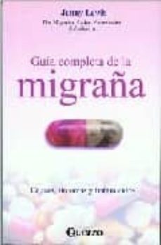 guia completa de la migraña: causas, sintomas y tratamientos-jenny lewis-9789707320239