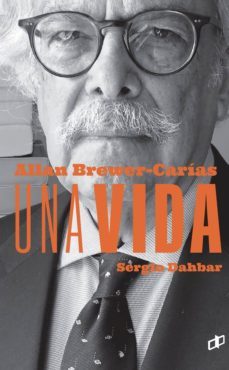 allan brewer-carias, una vida-sergio dahbar-9789804250439