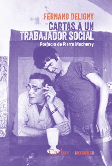 cartas a un trabajador social-fernand deligny-9789873831539