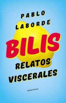 bilis (ebook)-pablo laborde-9789874109439