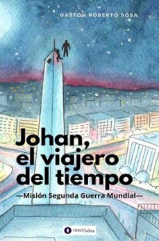 johan, el viajero del tiempo (ebook)-gastón roberto sosa-9789874114839