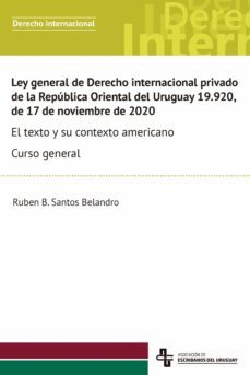 ley general de derecho internacional privado  de la republica oriental del uruguay 19.920,  de 17 de noviembre de 2020 (ebook)-asociacion escribanos de del uruguay-9789874947239