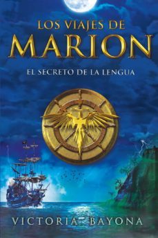 los viajes de marion: el secreto de la lengua (ebook)-victoria bayona-9789876095839
