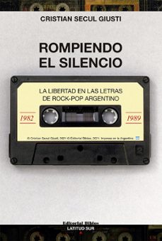rompiendo el silencio (ebook)-cristian secul giusti-9789878140339