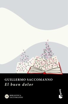 el buen dolor (ebook)-guillermo saccomanno-9789878220239