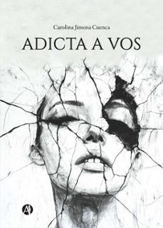 adicta a vos (ebook)-carolina jimena cuenca-9789878762739